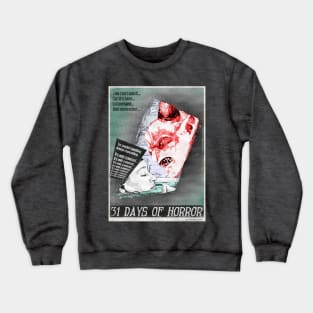 31 Days of Horror - It's Only a Podcast Crewneck Sweatshirt